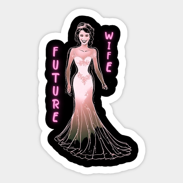 Future wife Sticker by RDproject